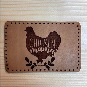 chicken mama | Laser Engraved Leather Patch | Custom Logo | Leather Patch
